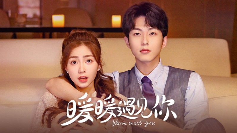 Xem Phim Ấm Áp Gặp Gỡ Em, Warm Meet You 2022