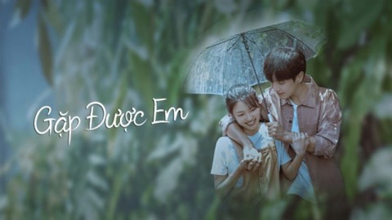 Xem Phim Gặp Được Em, ALMOST LOVE 2022