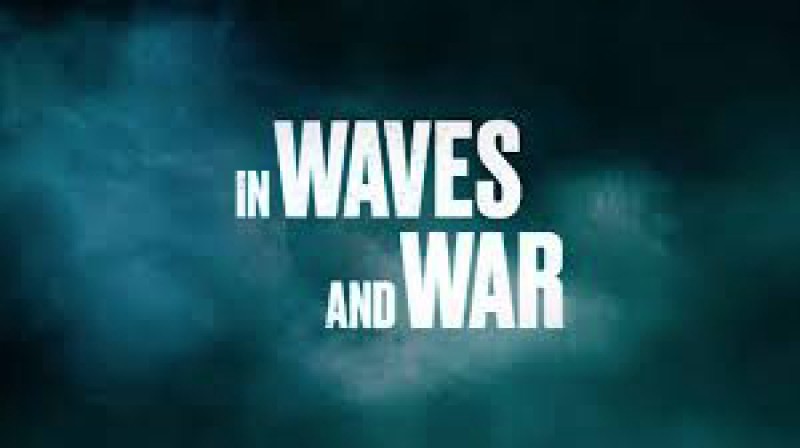 Xem Phim In Waves and War, In Waves and War 2024 Xem Phim In Waves and War, In Waves and War 2024