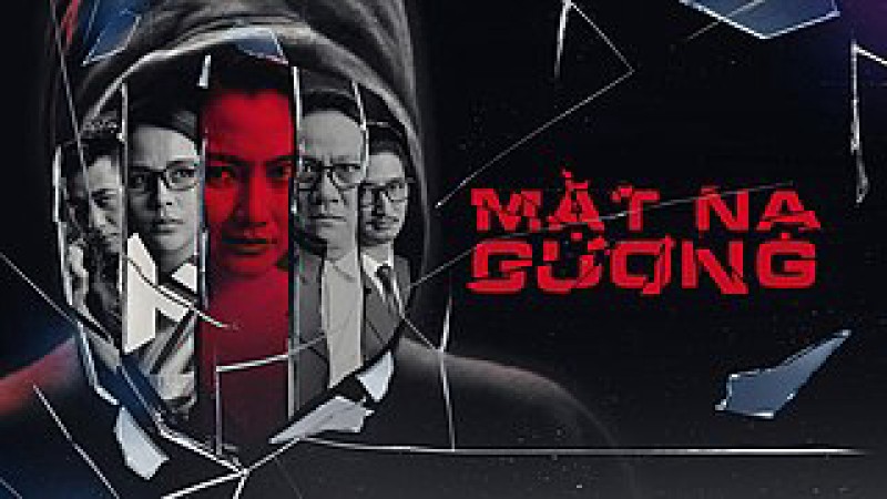 Xem Phim Mặt Nạ Gương (Phim Việt Nam), Mặt Nạ Gương 2021