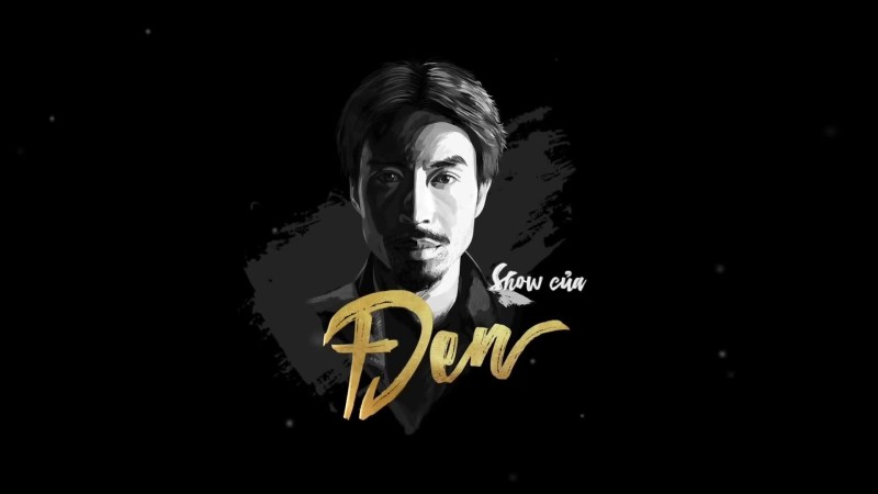 Xem Phim Show Của Đen, Show of Đen 2019
