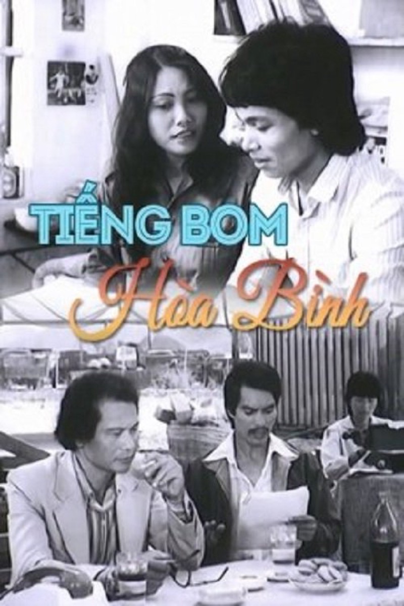 Xem Phim Tiếng Bom Hòa Bình, Tiếng Bom Hòa Bình 1986 Xem Phim Tiếng Bom Hòa Bình, Tiếng Bom Hòa Bình 1986