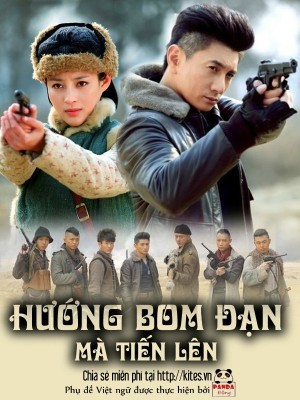 Hướng Bom Đạn Mà Tiến Lên (2013)