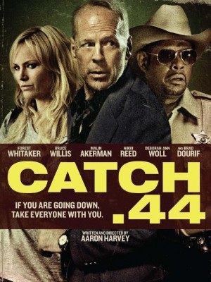 Catch 44 (Truy Lùng 44) (2011)