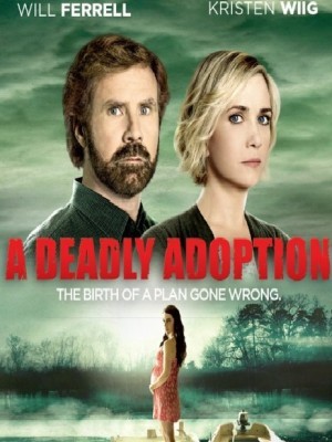 A Deadly Adoption - 2015