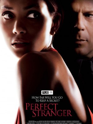 Perfect Stranger (Người Lạ Hoàn Hảo) (2007)