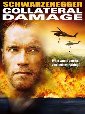 Collateral Damage (Tổn Thất Ngoài Dự Kiến) (2002)