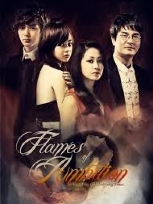 Ngọn Lửa Tham Vọng (Flame Of Desire) (Today TV) (2012)