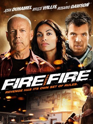 Fire with Fire (Không Nhân Nhượng) (2012)