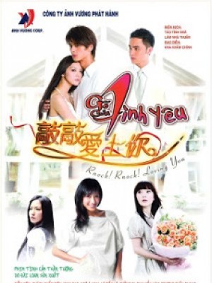 Gõ Cửa Tình Yêu (Knock ! Knock ! Loving You) (2010)