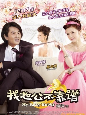 My Sassy Hubby (Ông Chồng Khó Quản) (2012)