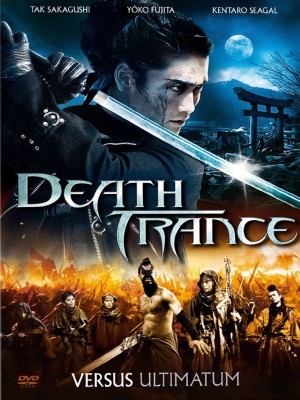 Death Trance (Sức Mạnh Ninja) (2005)