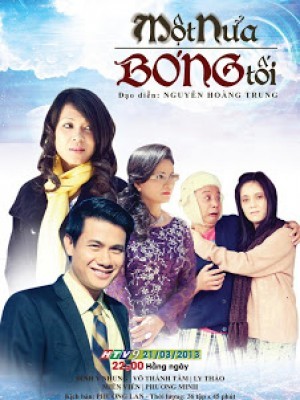 Một Nửa Bóng Tối - Htv9 (2013)