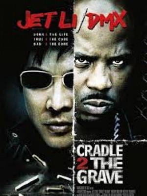 Đấu Đến Chết 2 (Cradle 2 The Grave) (2003)