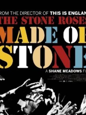 The Stone Roses: Made of Stone (2013)