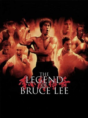 Lý Tiểu Long Truyền Kỳ (The Legend of Bruce Lee) (2008)