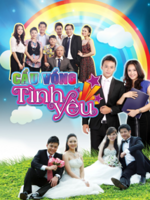 Cầu vồng tình yêu - VTV3 - 2012