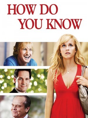 How Do You Know (Làm Sao Em Biết) (2010)