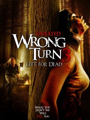 Wrong Turn 3: Left for Dead (Ngã Rẽ Tử Thần 3: Giã Từ Cõi Chết) (2009)