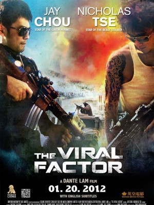 The Viral Factor (Nghịch Chiến) (2012)