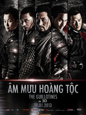 The Guillotines (Âm Mưu Hoàng Tộc) (2012)