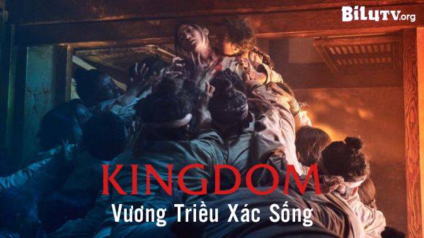 Xem Phim Vương Triều Xác Sống, Kingdom 2019‏