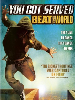 You Got Served: Beat the World (Quán Quân Sàn Nhảy) (2011)