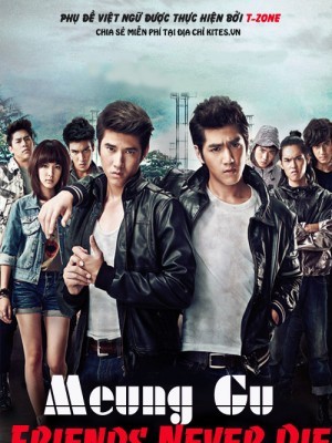 Tình Bạn Bất Tử (Friends Never Die) (2012)