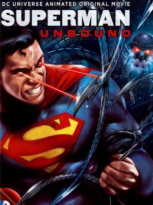 Superman: Unbound (Siêu Nhân: Sức Mạnh Khổng Lồ) (2013)