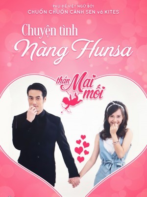 Thần Mai Mối 1: Chuyện Tình Nàng Hunsa - 2017