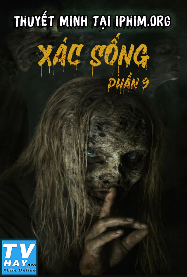 Xác Sống (Phần 9)